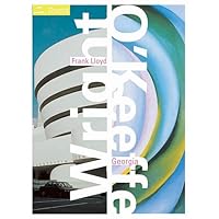 Frank Lloyd Wright/Georgia O'Keeffe: Duets Frank Lloyd Wright/Georgia O'Keeffe: Duets Hardcover