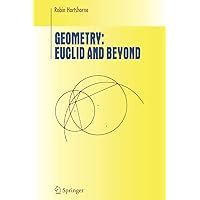 Geometry: Euclid and Beyond (Undergraduate Texts in Mathematics) Geometry: Euclid and Beyond (Undergraduate Texts in Mathematics) Hardcover Paperback