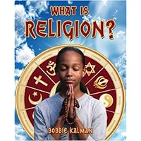 What is Religion? (Our Multicultural World) What is Religion? (Our Multicultural World) Paperback Library Binding