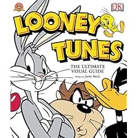 Looney Tunes: The Ultimate Guide Looney Tunes: The Ultimate Guide Hardcover