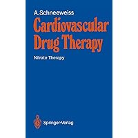 Cardiovascular Drug Therapy: Nitrate Therapy Cardiovascular Drug Therapy: Nitrate Therapy Perfect Paperback