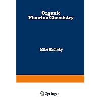 Organic Fluorine Chemistry Organic Fluorine Chemistry Hardcover Paperback