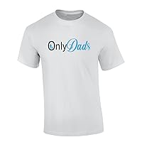 Mens Father's Day Funny Humorous Only Dads Mens Short Sleeve T-Shirt