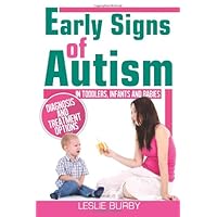 Early Signs of Autism In Toddlers, Infants and Babies: Diagnosis and Treatment Option (Black and White)