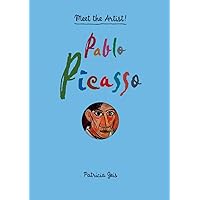 Pablo Picasso: Meet the Artist Pablo Picasso: Meet the Artist Hardcover