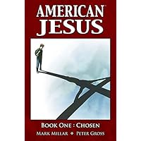 American Jesus Vol. 1: Chosen American Jesus Vol. 1: Chosen Kindle Paperback