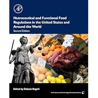 Nutraceutical and Functional Food Regulations in the United States and Around the World (ISSN) Nutraceutical and Functional Food Regulations in the United States and Around the World (ISSN) Kindle Hardcover