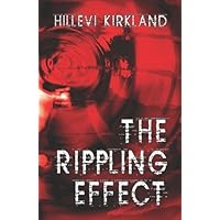 The Rippling Effect by Hillevi Kirkland (2004-09-13)