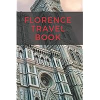 Florence Travel Book: Lained Notebook, write your travel experiences in Florence. 100 pans available for your experiences