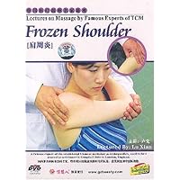 Lectures on Massage by Famous Experts of TCM: Frozen Shoulder Lectures on Massage by Famous Experts of TCM: Frozen Shoulder DVD