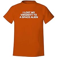 I Lost My Virginity To A Space Alien - Men's Soft & Comfortable T-Shirt