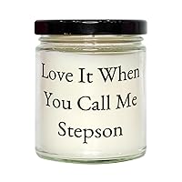 Love Stepson Scent Candle, Love It When You Call Me Stepson, Inappropriate Gifts for Son from Dad, Birthday Unique Gifts