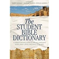 The Student Bible Dictionary The Student Bible Dictionary Paperback Kindle Hardcover Mass Market Paperback