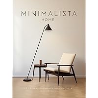 Minimalista Home: A Book on Modern Interior Design and Decor