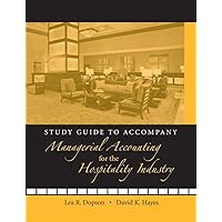 Study Guide to accompany Managerial Accounting for the Hospitality Industry Study Guide to accompany Managerial Accounting for the Hospitality Industry Paperback