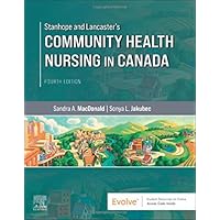 Stanhope and Lancaster's Community Health Nursing in Canada Stanhope and Lancaster's Community Health Nursing in Canada Paperback Loose Leaf