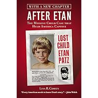 After Etan: The Missing Child Case that Held America Captive After Etan: The Missing Child Case that Held America Captive Paperback Kindle Hardcover