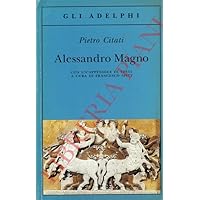 Alessandro Magno. Alessandro Magno. Paperback