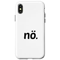 iPhone X/XS Nö. (Nein, No, Nope) German Fun Design Case