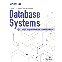 Database Systems: Design, Implementation, & Management (MindTap Course List) Database Systems: Design, Implementation, & Management (MindTap Course List) Paperback
