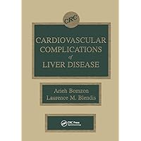 Cardiovascular Complications of Liver Disease Cardiovascular Complications of Liver Disease Hardcover Kindle