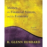 Money, the Financial System, and the Economy (4th Edition) Money, the Financial System, and the Economy (4th Edition) Hardcover Paperback