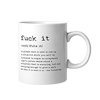 Novelty Quote White Ceramic Coffee Mugs 11oz,Fuck It Definition Dictionary Word Meaning Funny Coffee Mug Porcelain Humorous Coffee Cup for Christmas Friends Classmate Teacher Kids