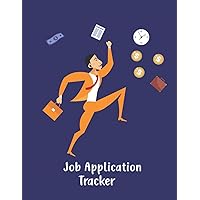 Job Application Tracker: Jobs You Are Applying, Online Search Organizer with Resume, References, Work History, Candidate Education & Accomplishments, Employment Search Planner Journal
