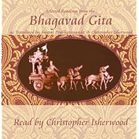 Christopher Isherwood Reads Selections from the Bhagavad Gita Christopher Isherwood Reads Selections from the Bhagavad Gita Audio CD