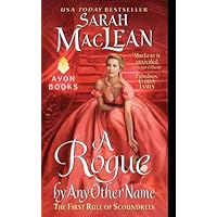 A Rogue by Any Other Name: The First Rule of Scoundrels (Rules of Scoundrels Book 1) A Rogue by Any Other Name: The First Rule of Scoundrels (Rules of Scoundrels Book 1) Kindle Audible Audiobook Mass Market Paperback Paperback Hardcover