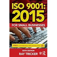 ISO 9001:2015 for Small Businesses ISO 9001:2015 for Small Businesses Kindle Hardcover Paperback