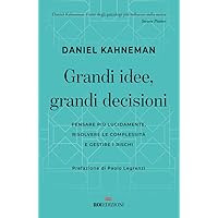 Grandi idee, grandi decisioni (Italian Edition) Grandi idee, grandi decisioni (Italian Edition) Kindle