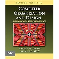 Computer Organization and Design: The Hardware/Software Interface (The Morgan Kaufmann Series in Computer Architecture and Design) Computer Organization and Design: The Hardware/Software Interface (The Morgan Kaufmann Series in Computer Architecture and Design) Paperback eTextbook