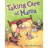 Taking Care of Mama Taking Care of Mama Hardcover Paperback