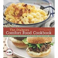 The American Diabetes Association Diabetes Comfort Food Cookbook The American Diabetes Association Diabetes Comfort Food Cookbook Paperback Kindle