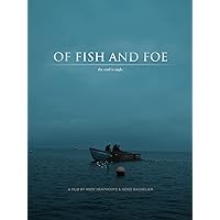 Of Fish and Foe