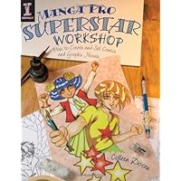 Manga Pro Superstar Workshop: How to Create and Sell Comics and Graphic Novels Manga Pro Superstar Workshop: How to Create and Sell Comics and Graphic Novels Paperback