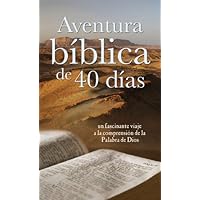 Aventura bíblica de 40 días: 40-Day Bible Adventure (Value Books) (Spanish Edition) Aventura bíblica de 40 días: 40-Day Bible Adventure (Value Books) (Spanish Edition) Kindle Mass Market Paperback