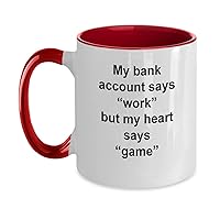 Funny game lovers mug. Coffee cup for gamers. My heart says