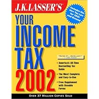 J.K. Lasser's Your Income Tax 2002 J.K. Lasser's Your Income Tax 2002 Paperback