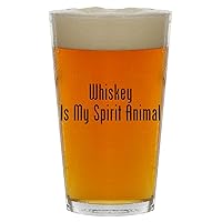 Whiskey Is My Spirit Animal - Beer 16oz Pint Glass Cup