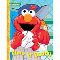 Elmo 'n' Daddy (Sesame Street) (Play a Tune) Elmo 'n' Daddy (Sesame Street) (Play a Tune) Kindle