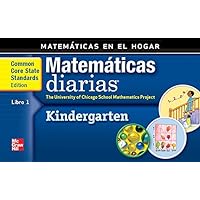 Grade K: Mathematics at Home Book 1/Matemáticas en el hogar, Libro 1 (EVERYDAY MATH) (Spanish Edition) Grade K: Mathematics at Home Book 1/Matemáticas en el hogar, Libro 1 (EVERYDAY MATH) (Spanish Edition) Spiral-bound