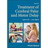 Treatment of Cerebral Palsy and Motor Delay Treatment of Cerebral Palsy and Motor Delay eTextbook Paperback