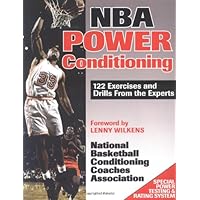 Nba Power Conditioning: 122 Exercises and Drills from the Experts Nba Power Conditioning: 122 Exercises and Drills from the Experts Paperback
