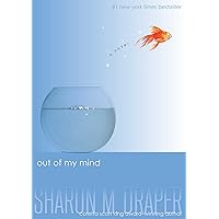Out of My Mind (The Out of My Mind Series) Out of My Mind (The Out of My Mind Series) Kindle Paperback Audible Audiobook Hardcover Audio CD