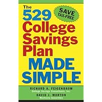 The 529 College Savings Plan Made Simple The 529 College Savings Plan Made Simple Paperback