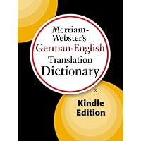 Merriam-Webster's German-English Translation Dictionary, Kindle Edition (German Edition)
