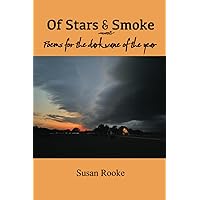 Of Stars & Smoke: Poems for the dark wane of the year