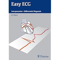 Easy ECG: Interpretation - Differential Diagnosis Easy ECG: Interpretation - Differential Diagnosis Kindle Paperback